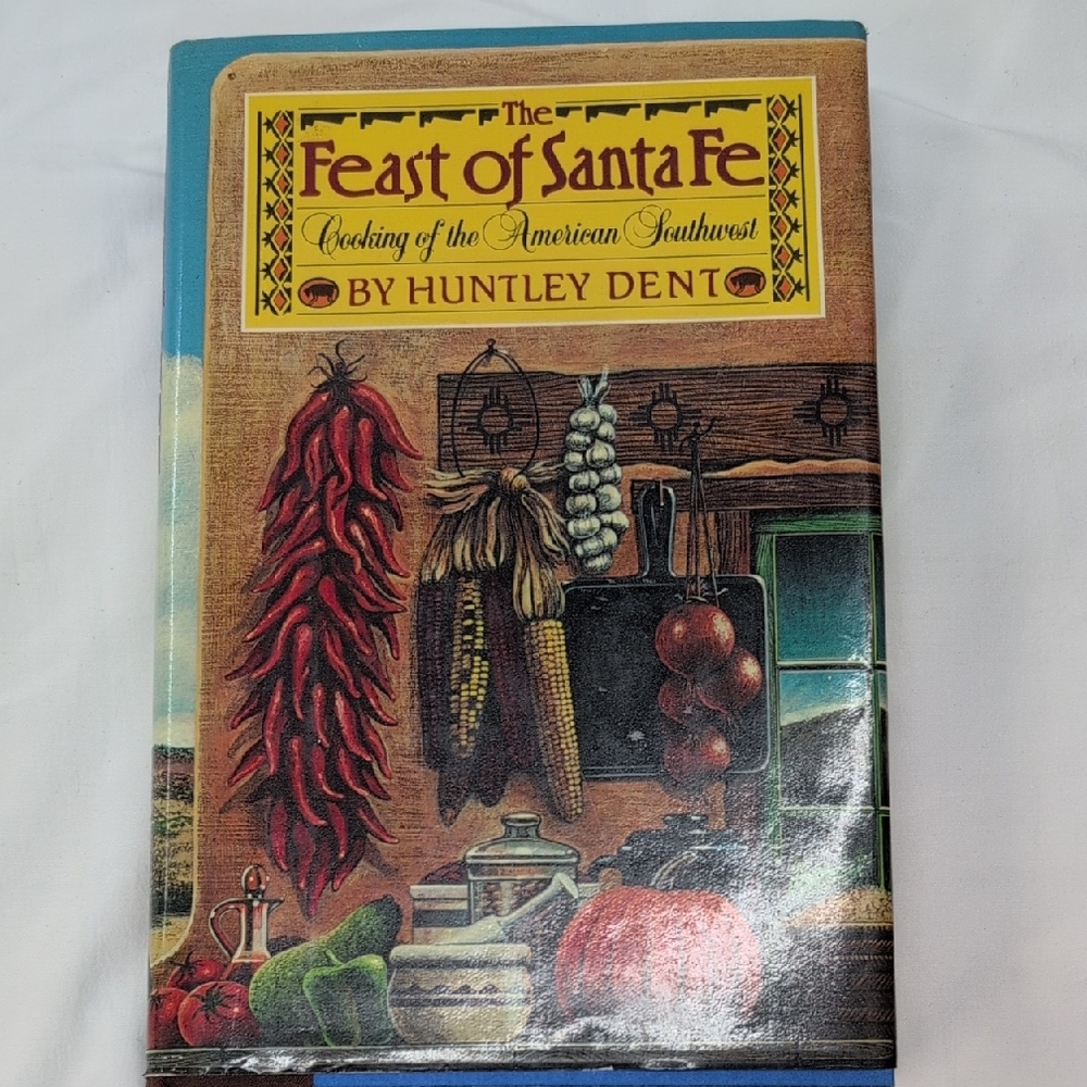 The Feast of Santa Fe Cookbook Vintage 1985